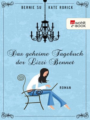 cover image of Das geheime Tagebuch der Lizzie Bennet